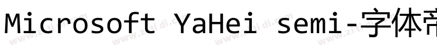 Microsoft YaHei semi字体转换 Microsoft YaHei semi字体转换